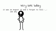 very late bday