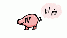 Lil pig