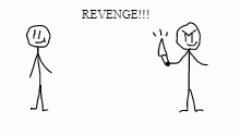 REVENGE!!!