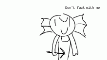 dont ask