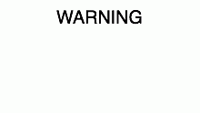WARNING