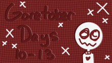 Goretober Days 10-12 (Desc.) 💔