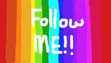 FOLLOW ME