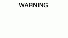 WARNING