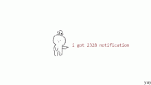 i got a lot of notifications