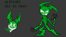 GLITCHER (bio in desc!)