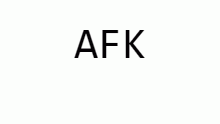 afk