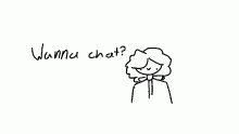 wanna chat