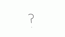 Question