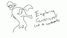 Explaining every center Ideology