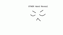 Other Hand Reveal