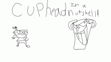 cuphead in a nutshell