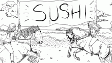 so i'm a sUSHI NOW??