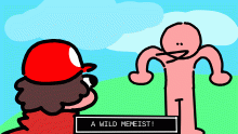 YOU ENCOUNTERED A MEMEIST