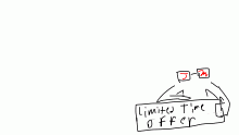 A LIMITED TIME OFFER!