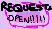 Requests Opens!