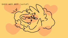 LOOK WHOS BACK (let me explain)