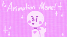I made an Animation Meme! (Desc.) 🌈