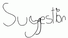 SUGGESTION