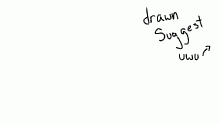 drawn suggest reeeeee