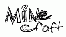 MINECRAFT BITCH