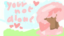 Your not alone