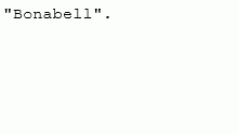 "Bonabell's" wrtings,