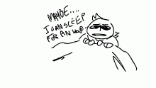 im so tired