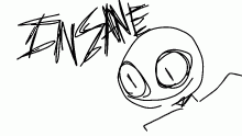 im actually going insane