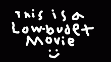 Low budget movie