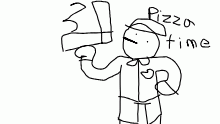 pizza time