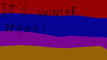 winter break