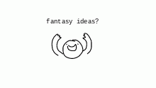 fantasy drawing ideas?