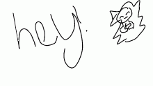 hey