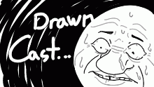 drawn cast