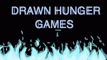 !DRAWN HUNGER GAMES!