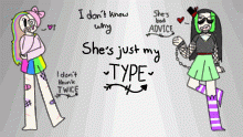 💖--She's Just My Type--💖