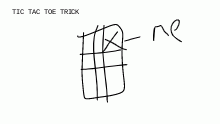 Tic tac toe trick+go