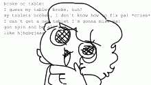 haha my tablet committed oof.