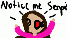 Notice Me Senpai!!