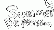 Summer Depression Time