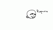 Requests?