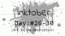 Late Inktober posts 4