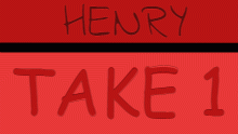 Henry- Test One