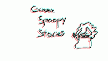 gimme scary stories and
