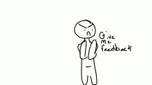 I need some feedback