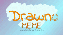 DRAWN WHAT THE HELL IS YOUR PROBLEM