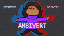 Im a ambivert