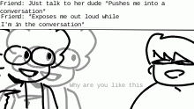 Why are you like this