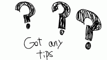 Do you have any tips for me on how